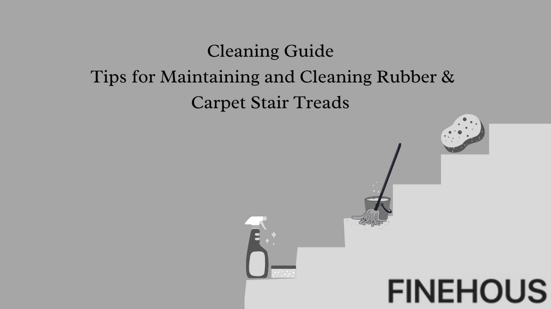 Cleaning Guide: Tips for Maintaining and Cleaning Rubber & Carpet Stair Treads